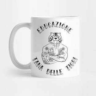 Educazione tana delle tigri Mug